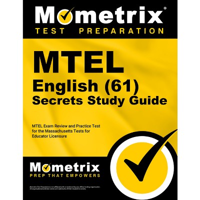 MTEL English (61) Secrets Study Guide - by  Mometrix Test Prep (Paperback)