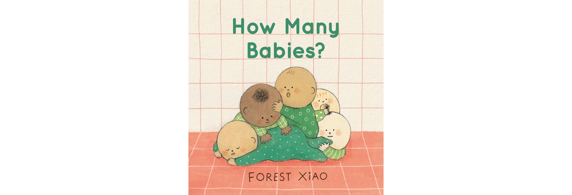 How Many Babies? - by  Forest Xiao (Board Book)