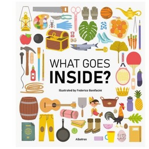 What Goes Inside? - (Neatly Organized Things) by  Magda Gargulakova (Hardcover) - 1 of 1