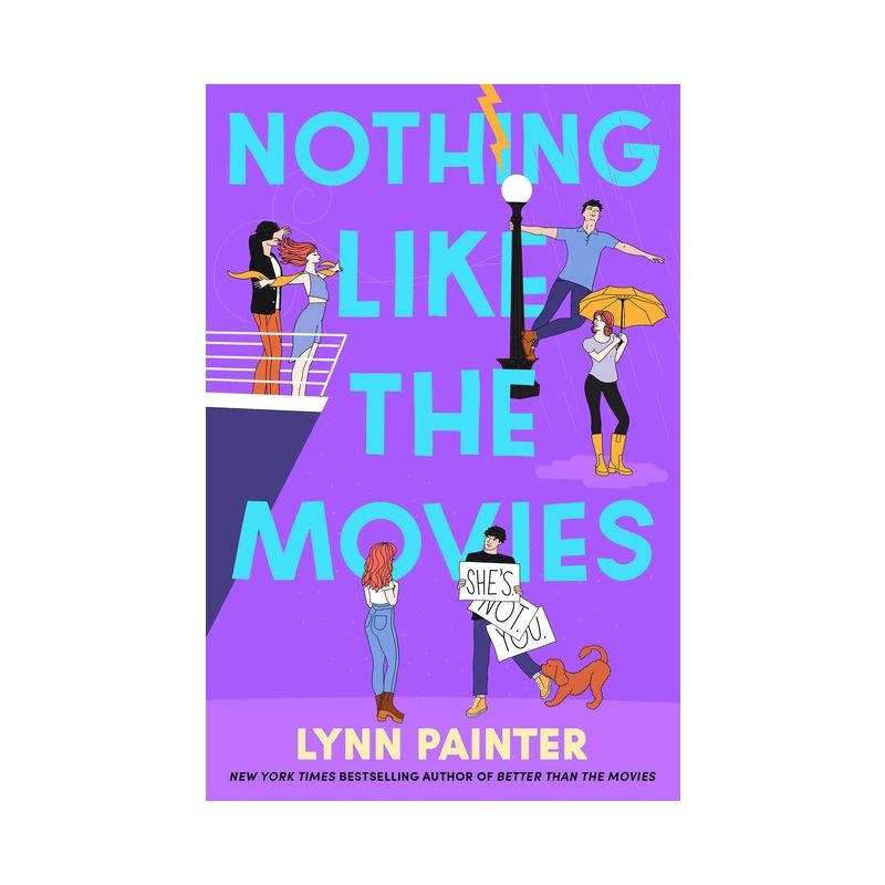 Nothing Like the Movies - (Better Than the Movies) by  Lynn Painter (Hardcover), 1 of 2