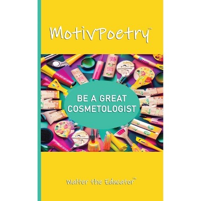 MotivPoetry - by  Walter the Educator (Paperback)