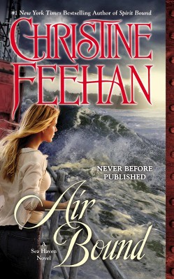 Air Bound (Sea Haven: Sisters of the Heart Series #3) (Paperback) by Christine Feehan