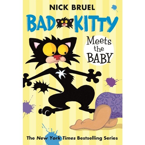 Bad Kitty Meets the Baby ( Bad Kitty) (Reprint) - by Nick Bruel (Paperback) - image 1 of 1
