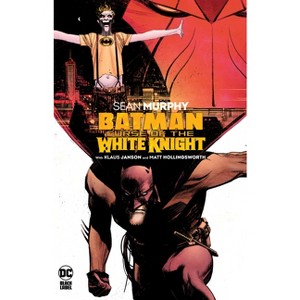 Batman: Curse of the White Knight - by  Sean Murphy (Paperback) - 1 of 1