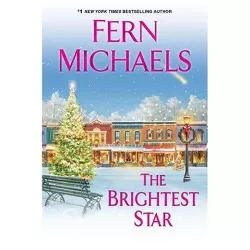 The Brightest Star - by Fern Michaels (Hardcover)