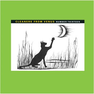 Cleaners from Venus - Number Thirteen (Vinyl) - 1 of 1