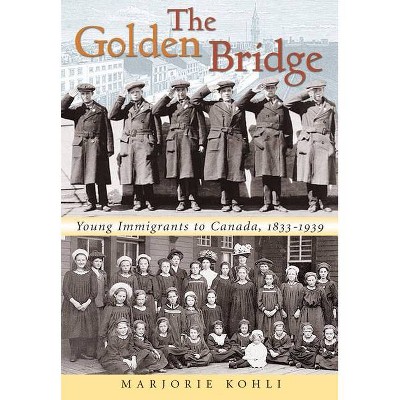 The Golden Bridge - by  Marjorie Kohli (Paperback)