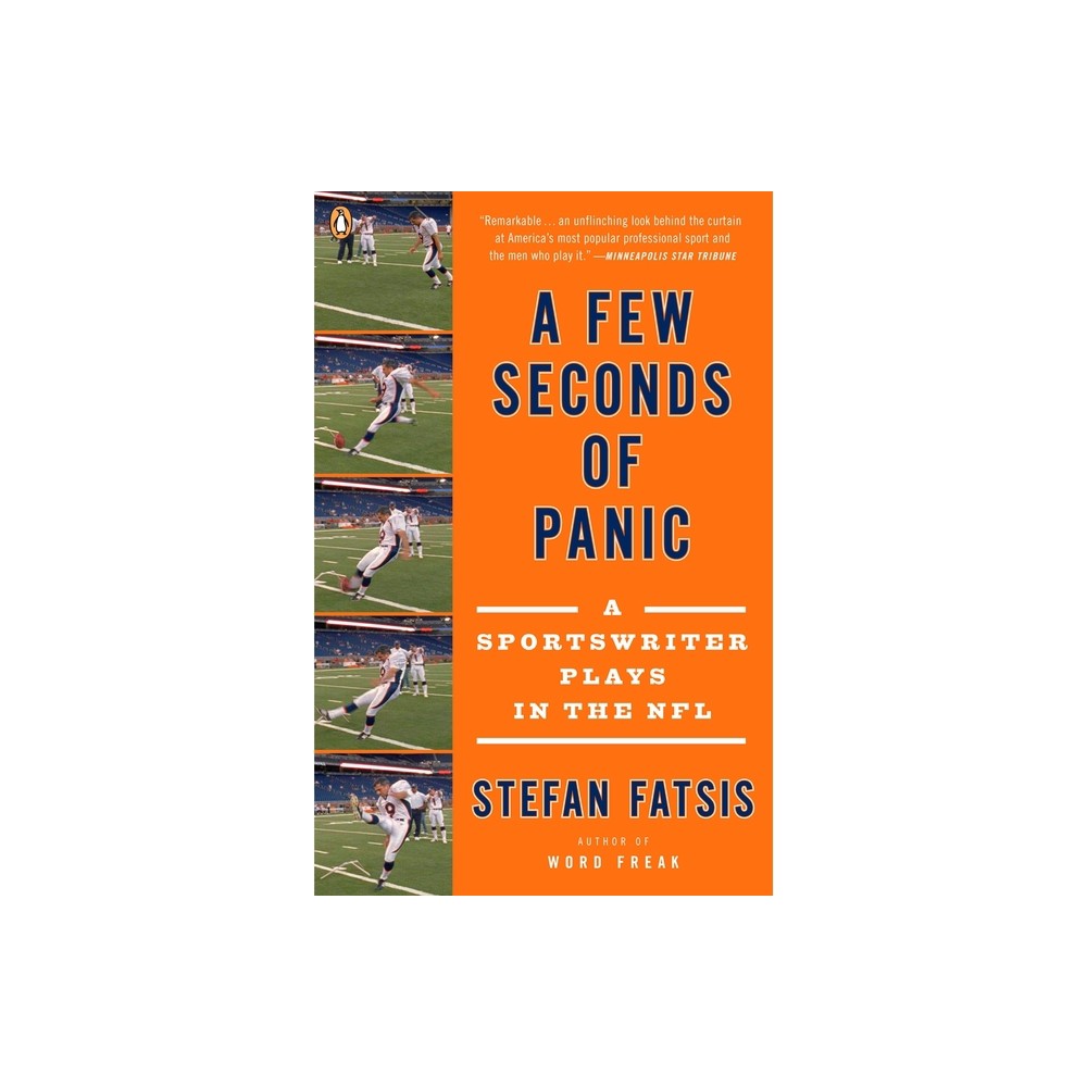 A Few Seconds of Panic - by Stefan Fatsis (Paperback)