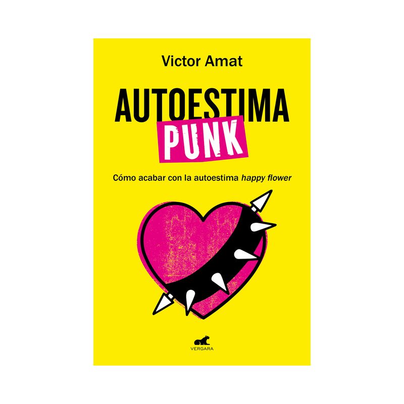 Autoestima Punk / Punk Self-Esteem - by  Víctor Amat (Paperback), 1 of 2
