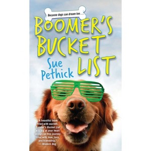 Boomer's Bucket List - by  Sue Pethick (Paperback) - 1 of 1
