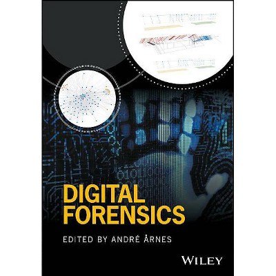 Digital Forensics - by  André Årnes (Paperback)
