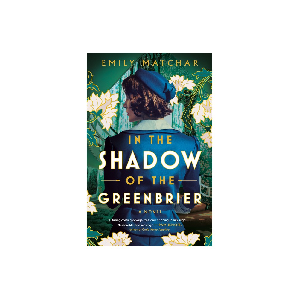 In the Shadow of the Greenbrier - by Emily Matchar (Paperback)