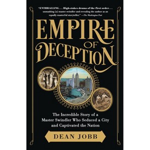 Empire of Deception - by  Dean Jobb (Paperback) - 1 of 1