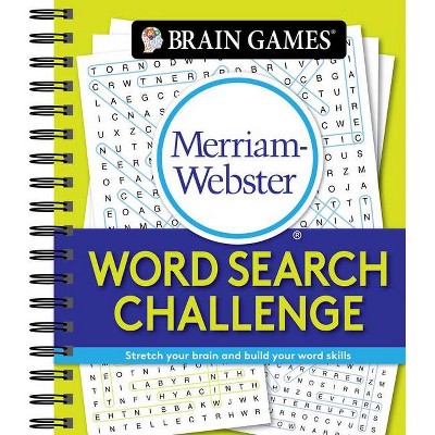 Brain Games - Merriam-Webster Word Search Challenge - by  Publications International Ltd & Brain Games (Spiral Bound)