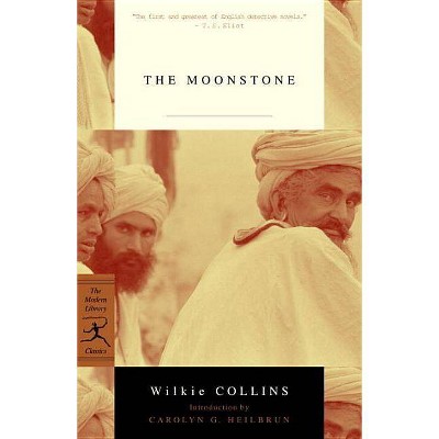 The Moonstone - (Modern Library Classics) by  Wilkie Collins (Paperback)