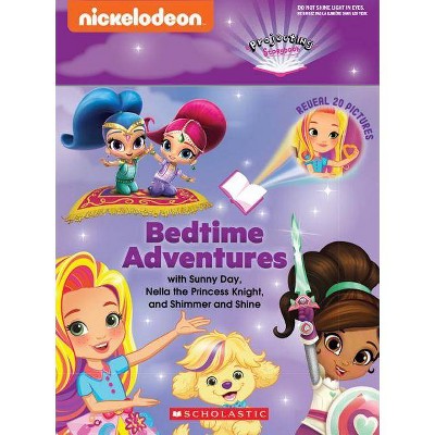 Bedtime Adventures with Sunny Day, Nella the Princess Knight, and Shimmer and Shine - by  Mickie Matheis (Hardcover)