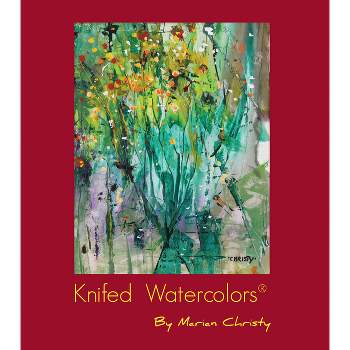 Mastering Light in Watercolor - by Kolbie Blume (Paperback)
