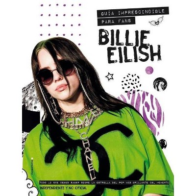 Billie Eilish - by  Malcolm Croft (Hardcover)