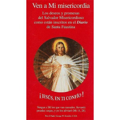 Ven A Mi Misericordia - by  George Kosicki (Paperback)