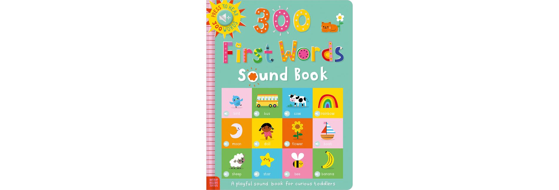 300 First Words Sound Book - by  Sarah Creese (Hardcover)