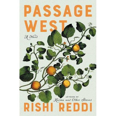 Passage West - by  Rishi Reddi (Hardcover)