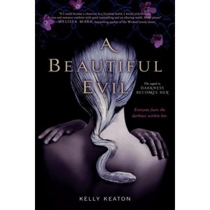 A Beautiful Evil - by  Kelly Keaton (Paperback) - 1 of 1
