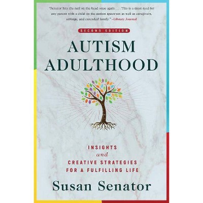 Autism Adulthood - by  Susan Senator (Paperback)