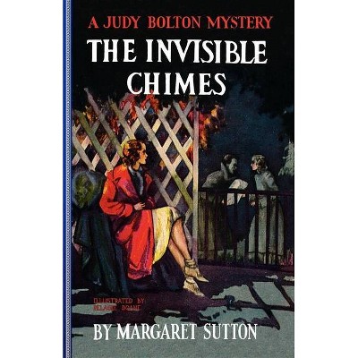 Invisible Chimes #3 - (Judy Bolton) by  Margaret Sutton (Paperback)