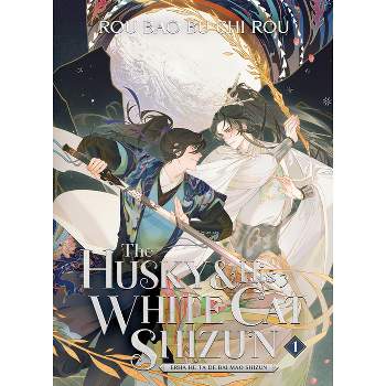The Husky and His White Cat Shizun: Erha He Ta de Bai Mao Shizun (Novel) Vol. 1 - by  Rou Bao Bu Chi Rou (Paperback)