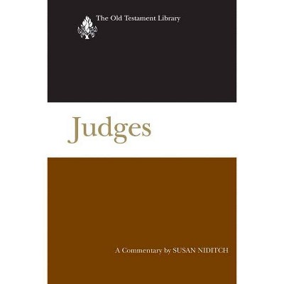 Judges (2008) - (Old Testament Library) by  Susan Niditch (Hardcover)