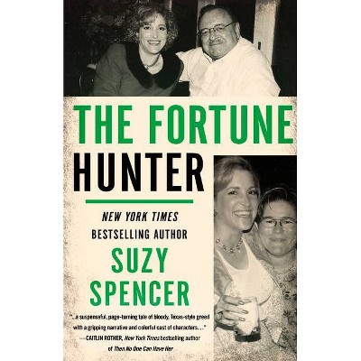 The Fortune Hunter - by  Suzy Spencer (Paperback)