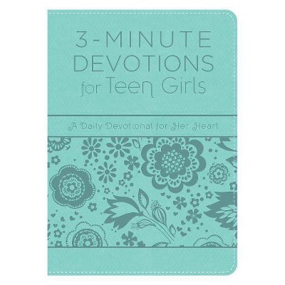 3-Minute Devotions for Teen Girls - by  Compiled by Barbour Staff (Paperback)