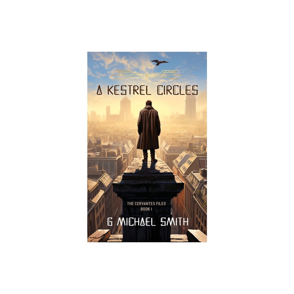 A Kestrel Circles - by G Michael Smith (Hardcover)