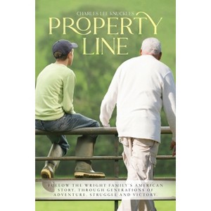 Property Line - by  Charles Lee Knuckles (Paperback) - 1 of 1