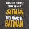Men's Batman Be Batman T-Shirt - 2 of 4