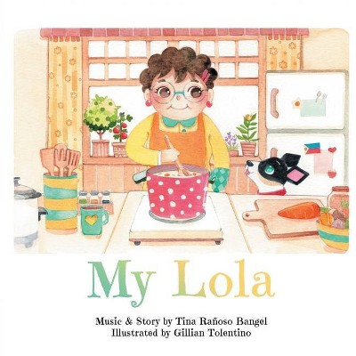 My Lola - Large Print by  Tina Rañoso Bangel (Paperback)