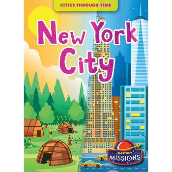 New York City - (Cities Through Time) by  Christina Leaf (Paperback)