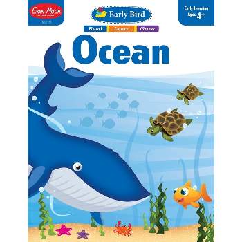 Early Bird: Ocean, Age 4 - 5 Workbook - by  Evan-Moor Educational Publishers (Paperback)