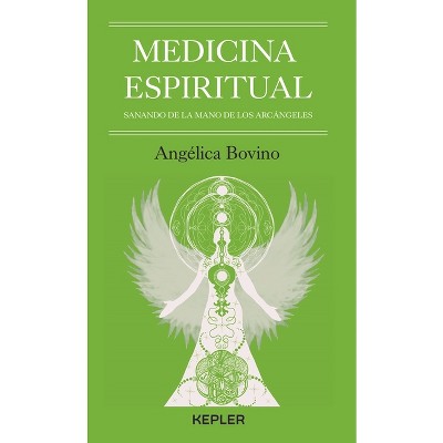 Medicina Espiritual - by  Agelica Bovino (Paperback)