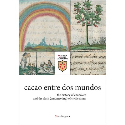 Cacao Entre DOS Mundos - by  Ruby E Villarreal V (Paperback)