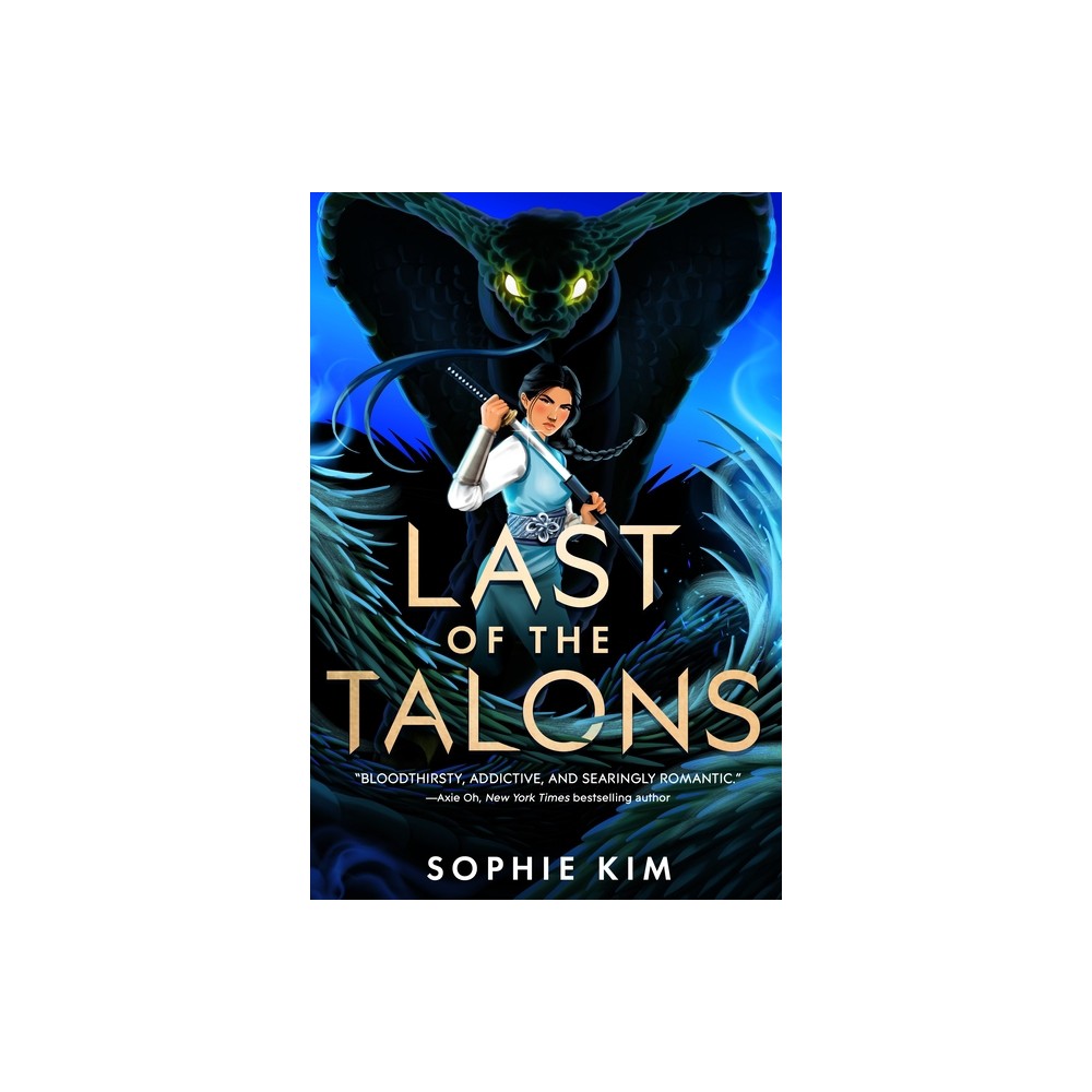 Last of the Talons - by Sophie Kim (Paperback)