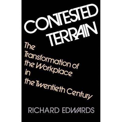 Contested Terrain - by  Richards Edwards (Paperback)