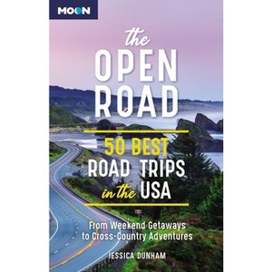 The Open Road - (Travel Guide) 2nd Edition by  Jessica Dunham (Paperback) - 1 of 1