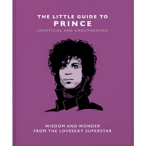 The Little Guide to Prince - (Little Books of Music) by  Malcolm Croft (Hardcover) - 1 of 1