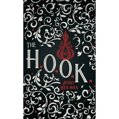 The HOOK - (The Pan Trilogy) by  Jenny Hickman (Hardcover)