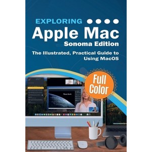 Exploring Apple Mac - Sonoma Edition - (Exploring Tech) by  Kevin Wilson (Paperback) - 1 of 1