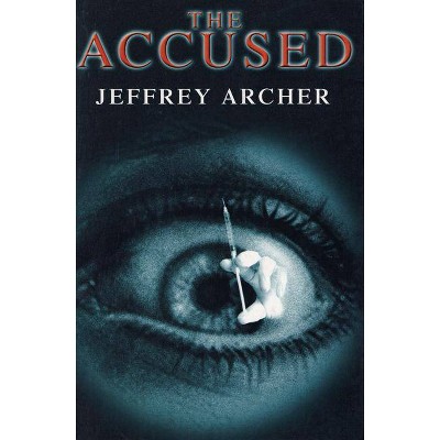 The Accused - (Modern Plays) by  Jeffrey Archer (Paperback)