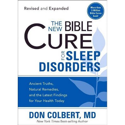  The New Bible Cure for Sleep Disorders - (New Bible Cure (Siloam)) by  Don Colbert (Paperback) 