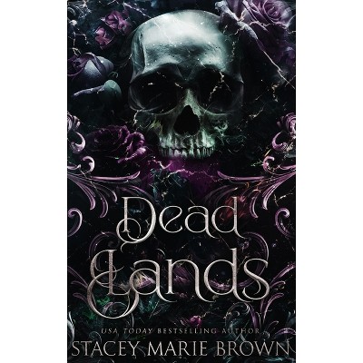 Dead Lands - by Brown