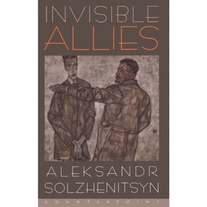 Invisible Allies - by  Aleksandr Solzhenitsyn (Paperback) - 1 of 1